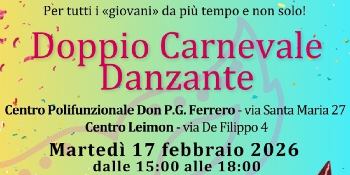 FESTA DANZANTE ANZIANI - Carnevale Moncalierese 2026