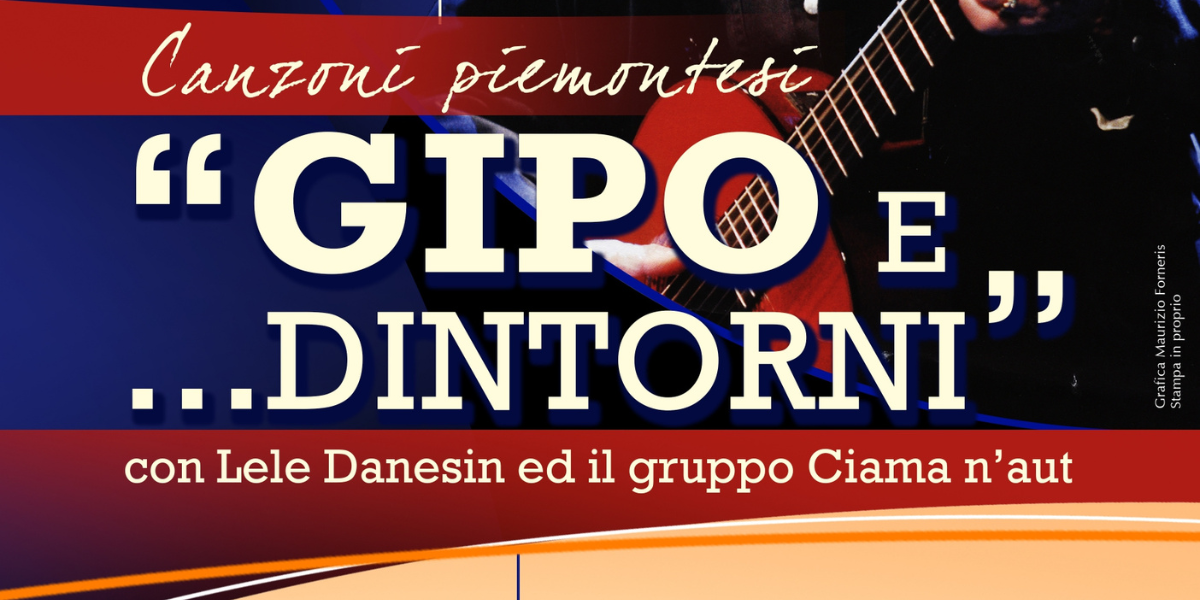 CANZONI PIEMONTESI - "GIPO E ...DINTORNI"