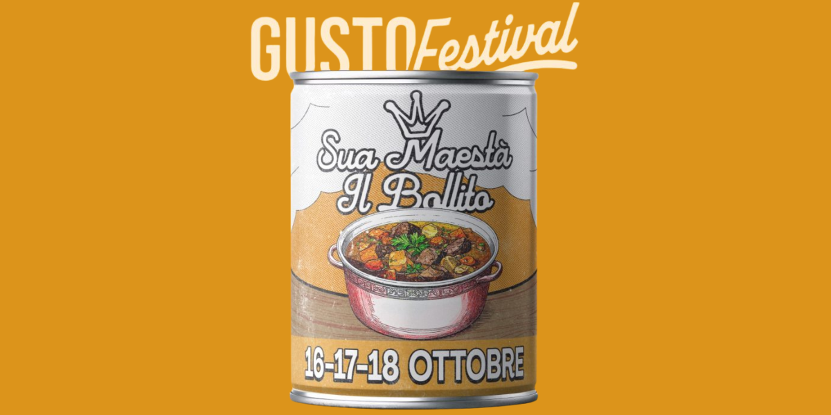 GUSTO FESTIVAL 2026 - Sua Maestà il Bollito