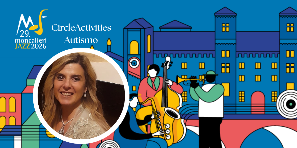 IL JAZZ CHE CURA - CircleActivities: Autismo